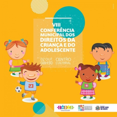 Conferência Municipal dos Direitos da Criança e do Adolescente acontece terça-feira em Entre Rios do Oeste