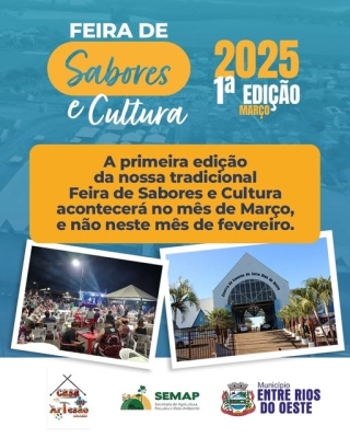 A Feira de Sabores e Cultura passa por ajustes e será realizada no mês de Março.