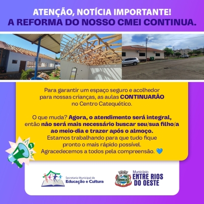 Obras no CMEI Entre Rios continuam, e aulas seguem no Centro Catequético