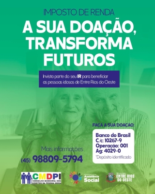 Ajude a Transformar Vidas: Destine Parte do seu Imposto de Renda para o Fundo Municipal dos Direitos da Pessoa Idosa de 