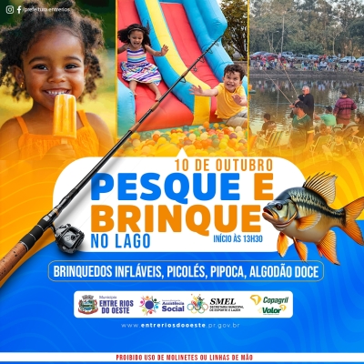 ENTRE RIOS DO OESTE PROMOVE EVENTO “PESQUE E BRINQUE” EM COMEMORAÇÃO AO DIA DAS CRIANÇAS